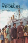 Image for The story of the Windrush