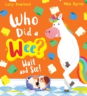 Image for Who Did a Wee? Wait and See! (PB)