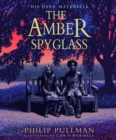 Image for Amber Spyglass: the award-winning, internationally bestselling, now full-colour illustrated edition