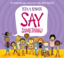 Image for Say something