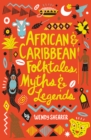 Image for African and Caribbean folktales, myths and legends