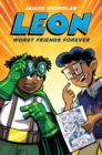 Image for Leon: Worst Friends Forever (Leon the Extraordinary #2)