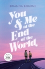 Image for You & me at the end of the world