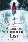 Image for My survival  : a girl on Schindler&#39;s list