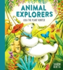 Image for Animal Explorers: Lola the Plant Hunter eBook