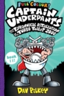Image for Captain Underpants and the Tyrannical Retaliation of the Turbo Toilet 2000 Full Colour
