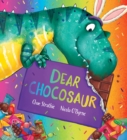 Image for Dear Chocosaur