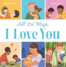 Image for All the Ways I Love You (HB)