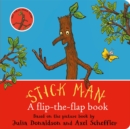 Image for Stick Man: A flip-the-flap book