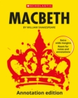 Macbeth: Annotation Edition - Shakespeare, William