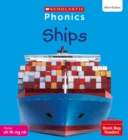 Image for Ships (Set 4) Matched to Little Wandle Letters and Sounds Revised