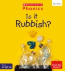 Image for Is It Rubbish? (Set 5) Matched to Little Wandle Letters and Sounds Revised