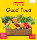 Image for Good Food (Set 7) Matched to Little Wandle Letters and Sounds Revised