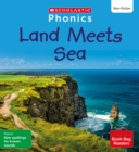 Image for Land Meets Sea (Set 9) Matched to Little Wandle Letters and Sounds Revised