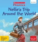 Image for Nellie&#39;s Trip Around the World (Set 12) Matched to Little Wandle Letters and Sounds Revised