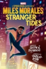Miles Morales: Stranger Tides - Reynolds, Justin A.