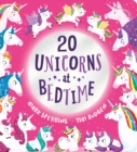 20 unicorns at bedtime by Sperring, Mark cover image