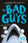 Image for The Bad Guys: Episode 15 &amp; 16