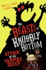 Image for The Beasts of Knobbly Bottom: Attack of the Vampire Sheep!