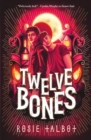 Image for Twelve Bones