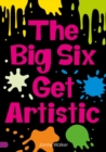 Image for The Big Six Get Artistic (Set 08)