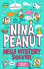 Image for Nina Peanut: Mega Mystery Solver (Book 2)