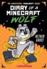 Image for Minecraft Wolf Diaries #3 Nether Ghost