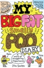 Image for My Big Fat Smelly Poo Diary