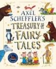 Image for Axel Scheffler&#39;s treasury of fairy tales