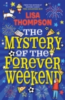 Image for The mystery of the forever weekend