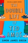 Image for The double life of Ted Amos