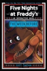 Image for Five Nights at Freddy&#39;s New YA #1 Five Nights at Freddy&#39;s: The Week Before