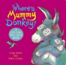 Image for Where&#39;s Mummy Donkey? Felt Flaps (CBB)