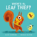 Image for Where&#39;s the Leaf Thief? (CBB)