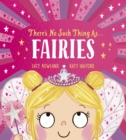 Image for There&#39;s no such thing as...fairies