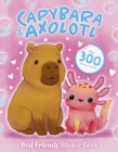 Image for Best Friends Sticker Book: Capybara and Axolotl