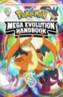 Image for Pokemon Mega Evolution Handbook