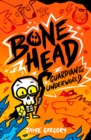 Image for Bone Head: Guardian of the Underworld