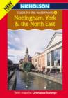 Image for Nicholson/OS guide to the waterways6,: Nottingham, York and the North East