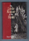 Image for The Little Rogue in Our Flesh