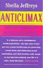 Image for Anticlimax  : a feminist perspective on the sexual revolution