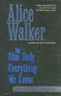 Image for Her blue body everything we know  : Earthling poems, 1965-1990 complete
