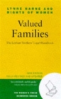 Image for Valued families  : the lesbian mothers&#39; legal handbook
