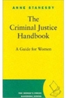 Image for The criminal justice handbook  : a guide for women