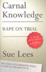Image for Carnal knowledge  : rape on trial
