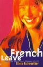 Image for French leave  : Maxine Harrison moves out!