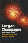 Image for Lurgan Champagne and Other Tales