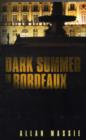Image for Dark Summer in Bordeaux
