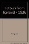 Image for Letters from Iceland - 1936