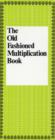 Image for The Old Fashioned Multiplication Book